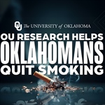 OU Researchers Address Smoking Through Variety of Approaches