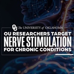 OU Researchers Explore Vagus Nerve Stimulation for Multiple Conditions