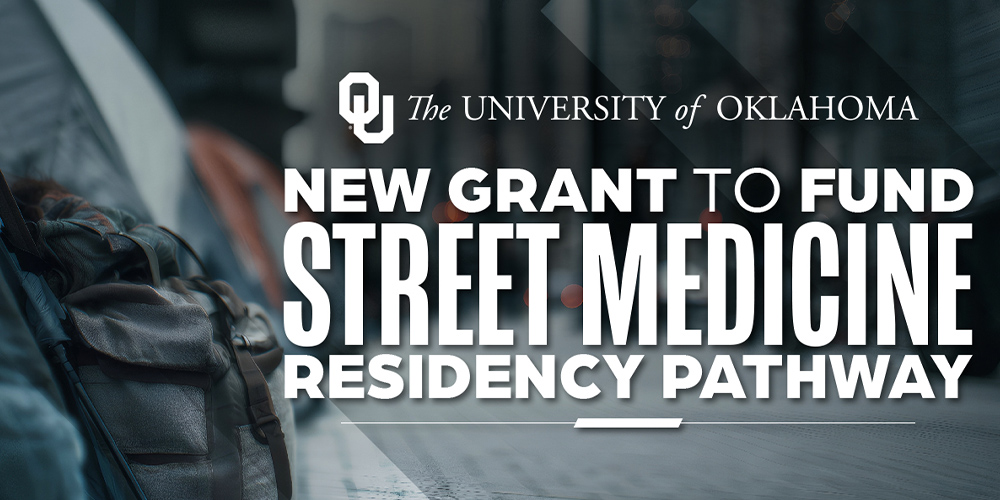 Federal Grant Funds OU Training Program Focused on Care of People Experiencing Homelessness